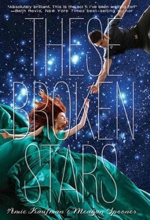 Bild des Verkufers fr These Broken Stars: A Starbound Novel (The Starbound Trilogy, 1, Band 1) zum Verkauf von Antiquariat Buchhandel Daniel Viertel