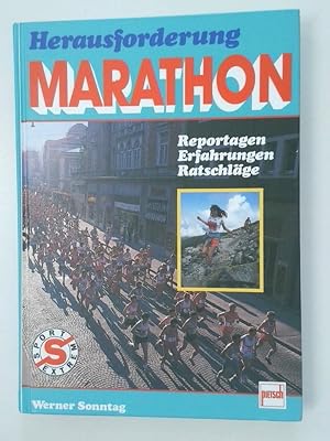 Bild des Verkufers fr Herausforderung Marathon Reportagen, Erfahrungen, Ratschlge zum Verkauf von Antiquariat Buchhandel Daniel Viertel