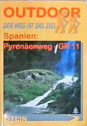 Bild des Verkufers fr Spanien: Pyrenenweg - GR 11 Der Weg ist das Ziel zum Verkauf von Berliner Bchertisch eG