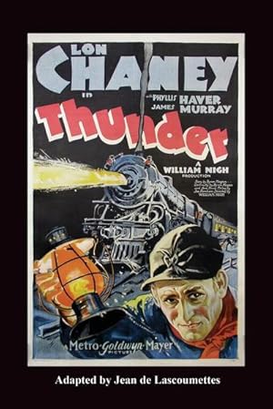 Bild des Verkufers fr Thunder - Starring Lon Chaney zum Verkauf von AHA-BUCH GmbH