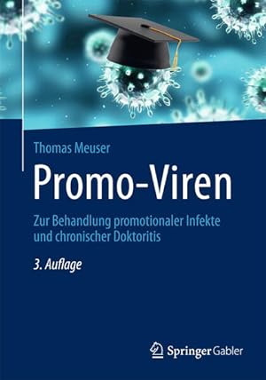 Immagine del venditore per Promo-Viren Zur Behandlung promotionaler Infekte und chronischer Doktoritis venduto da Berliner Bchertisch eG