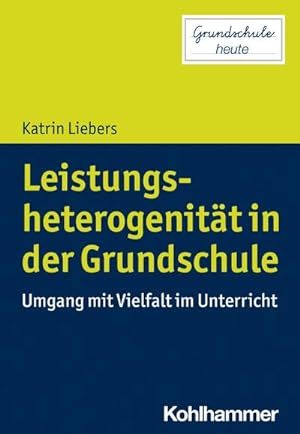 Bild des Verkufers fr Leistungsheterogenitt in der Grundschule zum Verkauf von Rheinberg-Buch Andreas Meier eK