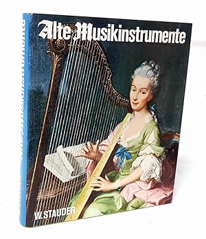 Bild des Verkufers fr Alte Musikinstrumente in ihrer vieltausendjhrigen Entwicklung und Geschichte. zum Verkauf von Antiquariat Dennis R. Plummer