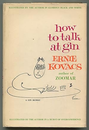 Imagen del vendedor de How to Talk at Gin a la venta por Between the Covers-Rare Books, Inc. ABAA