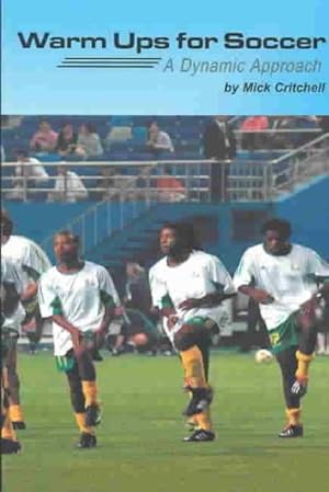 Seller image for Warm Ups for Soccer : A Dynamic Approach for sale by GreatBookPricesUK