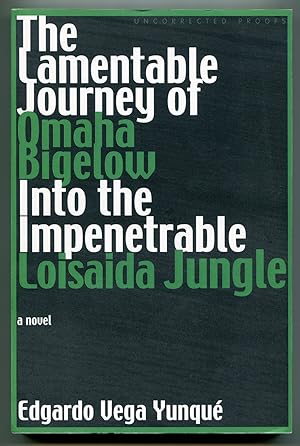 Immagine del venditore per Lamentable Journey of Omaha Bigelow Into the Impenetrable Loisaida Jungle venduto da Between the Covers-Rare Books, Inc. ABAA