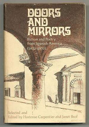 Bild des Verkufers fr Doors and Mirrors: Fiction and Poetry from Spanish America 1920-1970 zum Verkauf von Between the Covers-Rare Books, Inc. ABAA