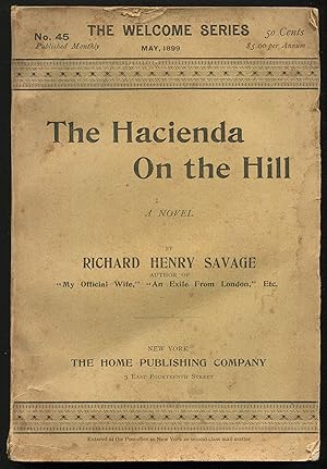 Bild des Verkufers fr The Hacienda on the Hill: A Novel zum Verkauf von Between the Covers-Rare Books, Inc. ABAA