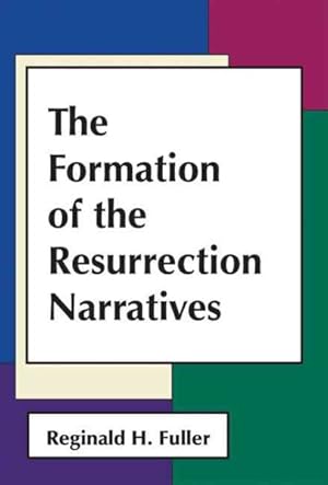 Immagine del venditore per Formation of the Resurrection Narratives venduto da GreatBookPricesUK