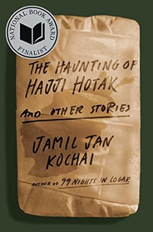 Imagen del vendedor de The Haunting of Hajji Hotak and Other Stories a la venta por WeBuyBooks