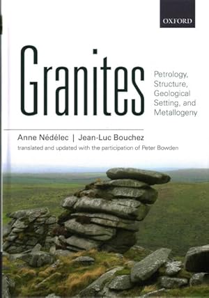 Seller image for Granites : Petrology, Structure, Geological Setting, and Metallogeny for sale by GreatBookPricesUK