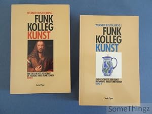 Funkkolleg Kunst. Eine Geschichte der Kunst im Wandel ihren Funktionen. Band I und II.