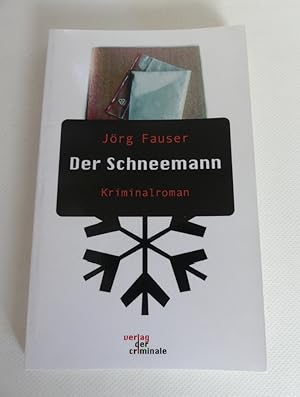 Bild des Verkufers fr Der Schneemann. Kriminalroman. zum Verkauf von Antiquariat Maralt