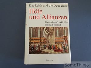 Höfe und Allianzen. Deutschland 1648-1763.