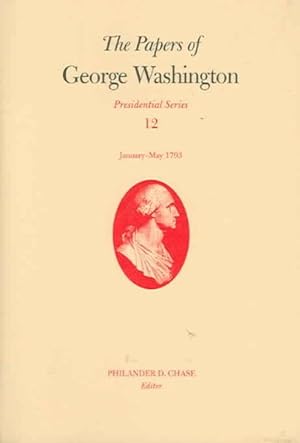 Immagine del venditore per Papers of George Washington : January-May 1793 venduto da GreatBookPricesUK