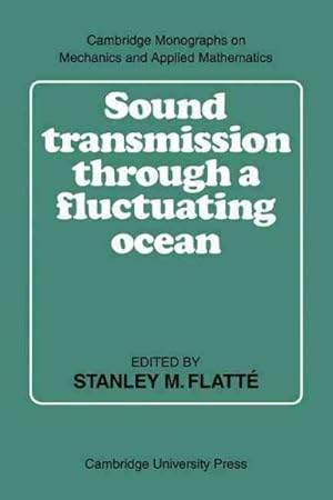 Seller image for Sound Transmission Through a Fluctuating Ocean for sale by GreatBookPricesUK