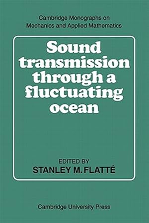 Seller image for Sound Transmission Through a Fluctuating Ocean for sale by GreatBookPricesUK