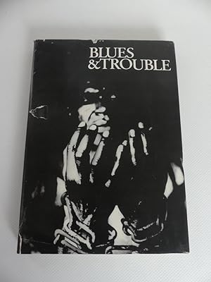 Blues & Trouble. - signiert