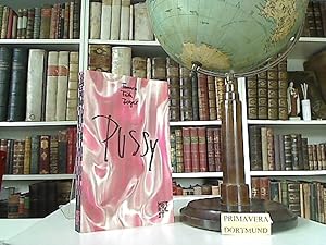 Pussy. Roman. Aus dem kanadischen Engl. von Kirsten Riesselmann.