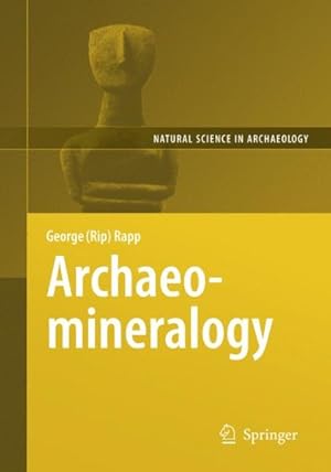 Seller image for Archaeomineralogy for sale by GreatBookPricesUK