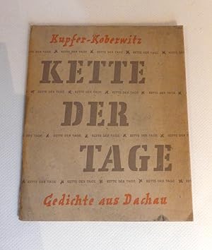 Imagen del vendedor de Kette der Tage. Gedichte aus Dachau. a la venta por Antiquariat Maralt