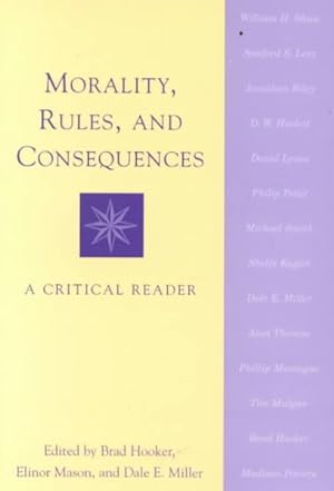 Image du vendeur pour Morality, Rules, and Consequences : A Critical Reader mis en vente par GreatBookPricesUK