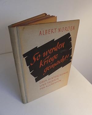 So werden Kriege gemacht. Über Hintergründe und Technik der Aggression. 3., durchgesehene und erg...
