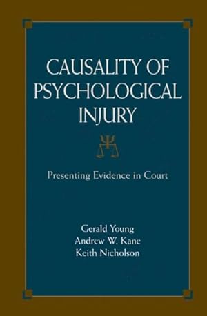 Immagine del venditore per Causality of Psychological Injury : Presenting Evidence in Court venduto da GreatBookPricesUK