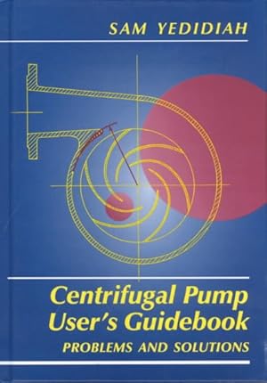 Seller image for Centrifugal Pump User's Guidebook : Problems and Solutions for sale by GreatBookPricesUK