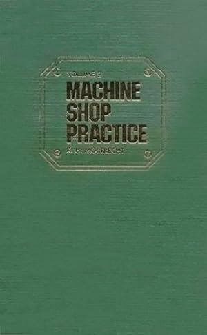 Image du vendeur pour Machine Shop Practice mis en vente par GreatBookPricesUK