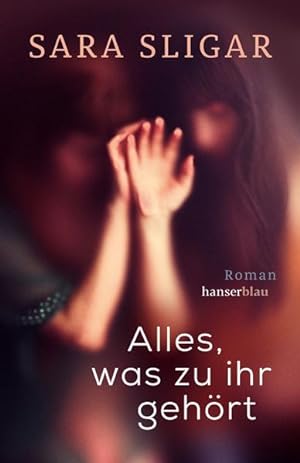 Seller image for Alles, was zu ihr gehrt: Roman for sale by Modernes Antiquariat - bodo e.V.
