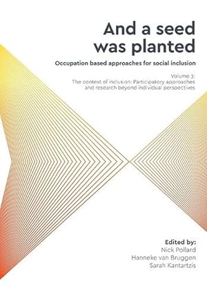 Seller image for And a seed was planted.' Occupation based approaches for social inclusion (Paperback) for sale by AussieBookSeller