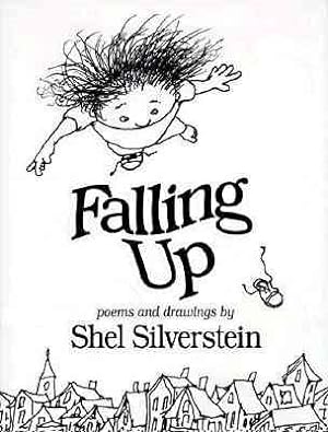 Immagine del venditore per Falling Up : Poems and Drawings venduto da GreatBookPrices