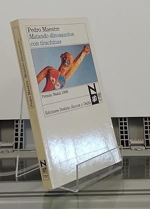 Bild des Verkufers fr Matando dinosaurios con tirachinas (1 edicin) zum Verkauf von Librera Dilogo