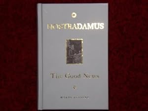 Bild des Verkufers fr Nostradamus The Good News zum Verkauf von WeBuyBooks