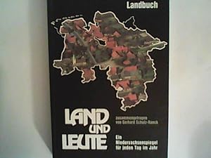 Seller image for Land und Leute. Ein Niedersachsenspiegel fr jeden Tag im Jahr for sale by ANTIQUARIAT FRDEBUCH Inh.Michael Simon