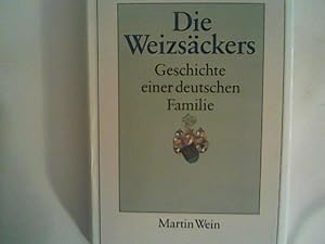 Bild des Verkufers fr Die Weizsckers: Geschichte einer deutschen Familie zum Verkauf von ANTIQUARIAT FRDEBUCH Inh.Michael Simon