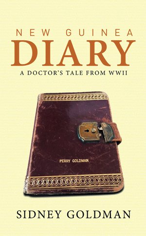 Bild des Verkufers fr New Guinea Diary : A Doctor  s Tale from Wwii zum Verkauf von GreatBookPricesUK