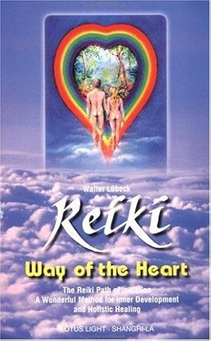 Bild des Verkufers fr Reiki: Way of the Heart (Shangri-La) zum Verkauf von WeBuyBooks