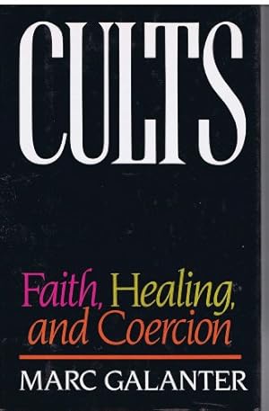 Imagen del vendedor de Cults: Faith, Healing and Coercion a la venta por WeBuyBooks