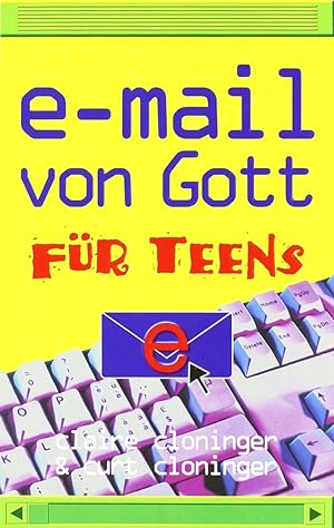 Bild des Verkäufers für E-Mail von Gott für Teens zum Verkauf von Gabis Bücherlager