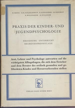 Immagine del venditore per Praxis der Kinder- und Jugendpsychologie: Erziehung - Unterricht - Neurosenprophylaxe. venduto da Fundus-Online GbR Borkert Schwarz Zerfa