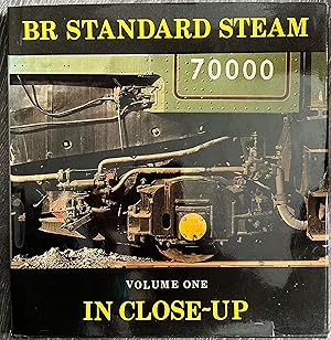 British Rail Standard Steam in Close-up: v. 1