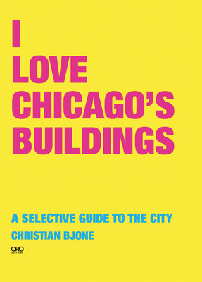 Seller image for I Love Chicago Buildings (Paperback or Softback) for sale by BargainBookStores