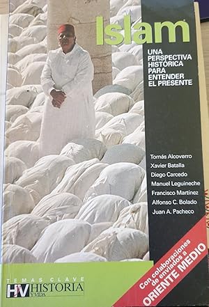 Imagen del vendedor de ISLAM UNA PERSPECTIVA HISTORICA PARA ENTENDER EL PRESENTE. a la venta por Libreria Lopez de Araujo