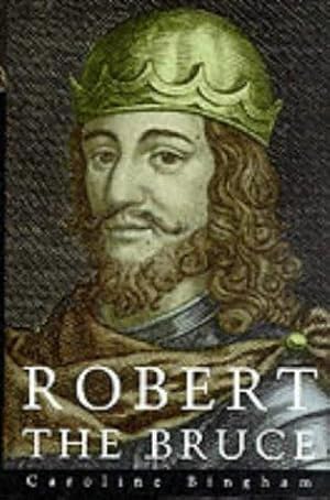 Seller image for Robert The Bruce for sale by WeBuyBooks