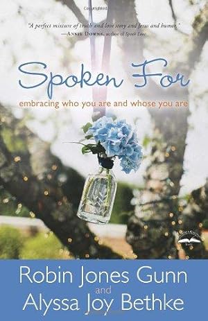 Bild des Verkufers fr Spoken For PB: Embracing who you are and Whose you Are zum Verkauf von WeBuyBooks