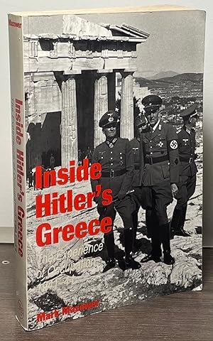 Bild des Verkufers fr Inside Hitler's Greece _ The Experience of Occupation 1941-44 zum Verkauf von San Francisco Book Company