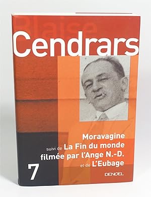 Seller image for Moravagine, suivi de La Fin du monde filme par l'Ange Notre-dame et de L'Eubage for sale by Librairie L'Autre sommeil
