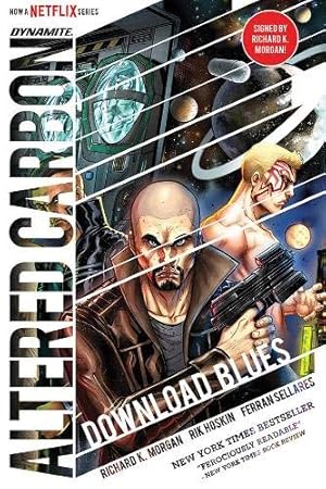 Bild des Verkufers fr Altered Carbon: Download Blues Signed Ed. zum Verkauf von WeBuyBooks